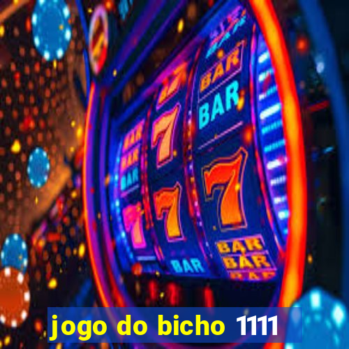 jogo do bicho 1111